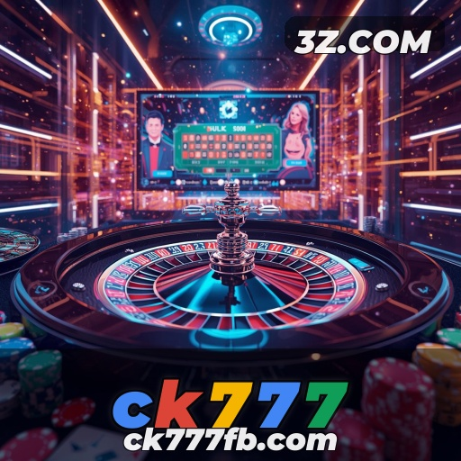 ck777 ：ck777 e sua Experiência Única de Blackjack Online 
